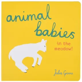 Animal Babies in the Meadow Board Book